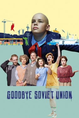 Goodbye Soviet Union (2020)