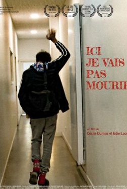 Ici je vais pas mourir (2021)