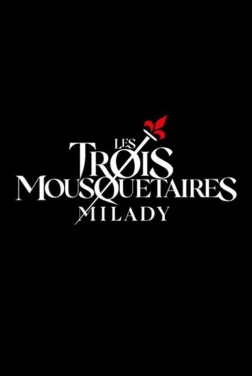 Les Trois Mousquetaires: Milady (2023)