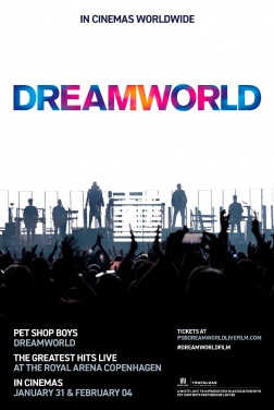 Pet Shop Boys Dreamworld :The greatest hits live at The Royal Arena Copenhagen (2024)